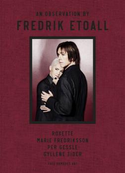 Bildband Buch Observations by Fredrik Etoall Roxette Marie Fredriksson Per Gessle Gyllene Tider