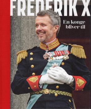 Buch Royal Dänemark König King Frederik X en konge bliver til Queen Königin Mary Denmark NEU
